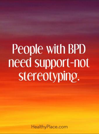 BPD hakkında alıntı - BPD'li kişilerin klişeleşmeye değil desteğe ihtiyacı vardır.